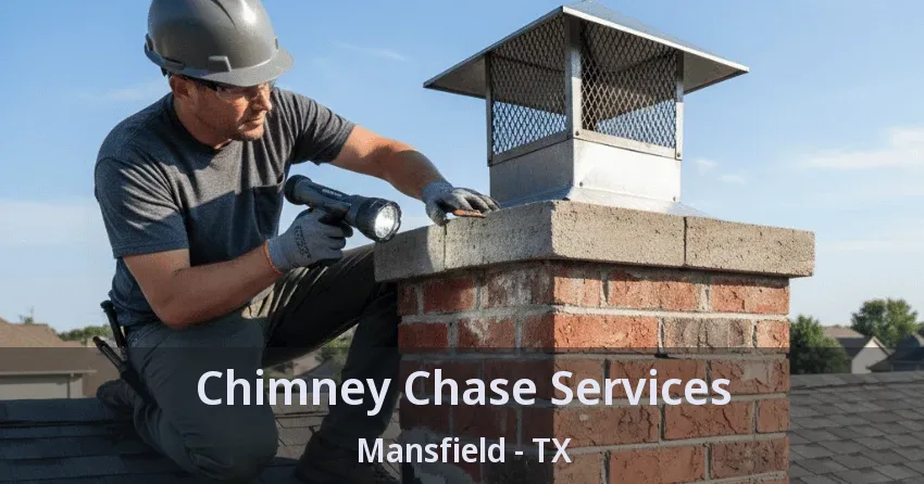 Chimney Chase Services Mansfield - TX